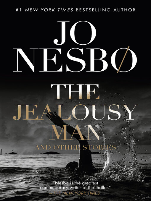 Title details for The Jealousy Man and Other Stories by Jo Nesbo - Wait list